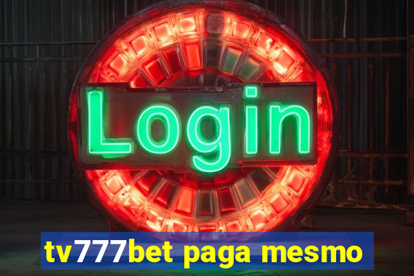 tv777bet paga mesmo